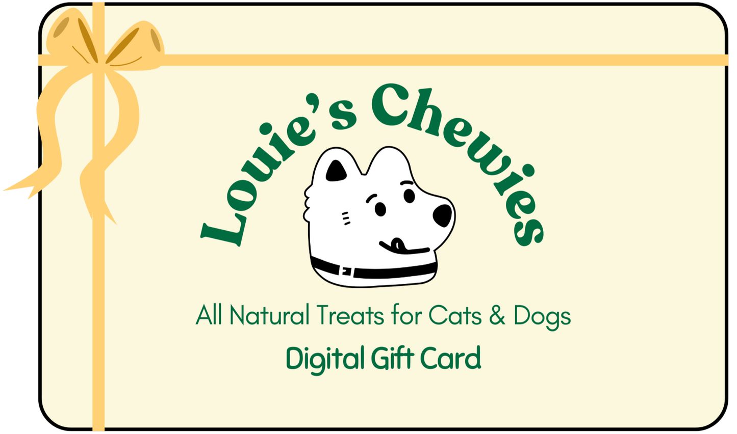 Louie's Chewies Digital Gift Card
