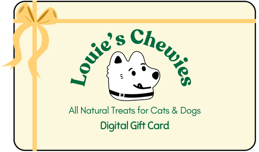 Louie's Chewies Digital Gift Card